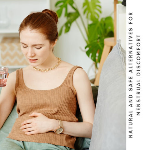Natural and Safe Alternatives for Menstrual Discomfort