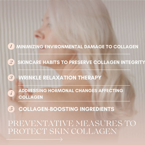 Preventative Measures to Protect Skin Collagen