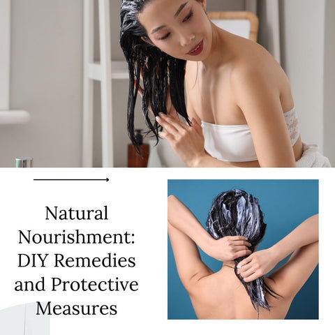 Natural Nourishment: DIY Remedies and Protective Measures