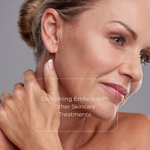 Combining Emface with Other Skincare Treatments