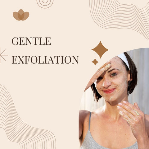 Gentle Exfoliation