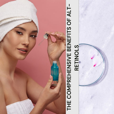 The Comprehensive Benefits of Alt-Retinols