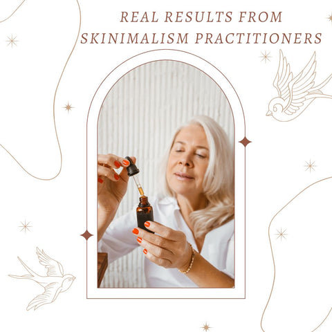 Real Results from Skinimalism Practitioners