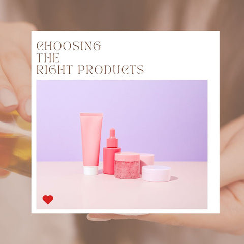Choosing the Right Products