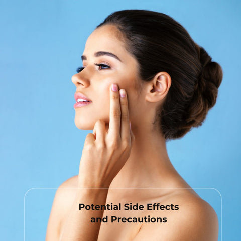 Potential Side Effects and Precautions
