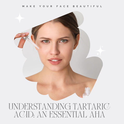 Understanding Tartaric Acid: An Essential AHA
