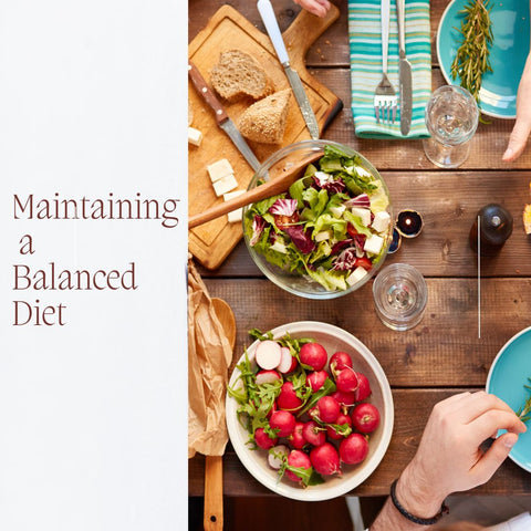 Maintaining a Balanced Diet