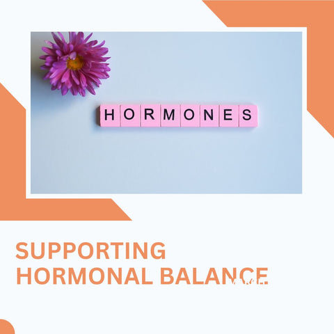 Supporting Hormonal Balance