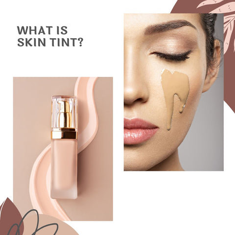What is Skin Tint?