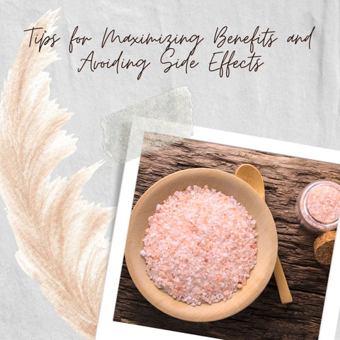 Tips for Maximizing Benefits and Avoiding Side Effects