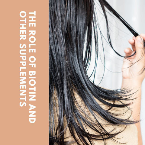The Role of Biotin and Other Supplements