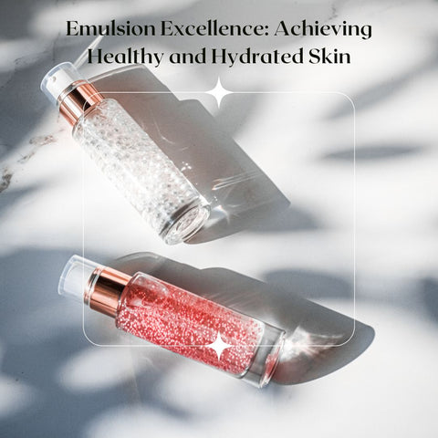 Emulsion Excellence: Achieving Healthy and Hydrated Skin