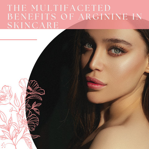 The Multifaceted Benefits of Arginine in Skincare