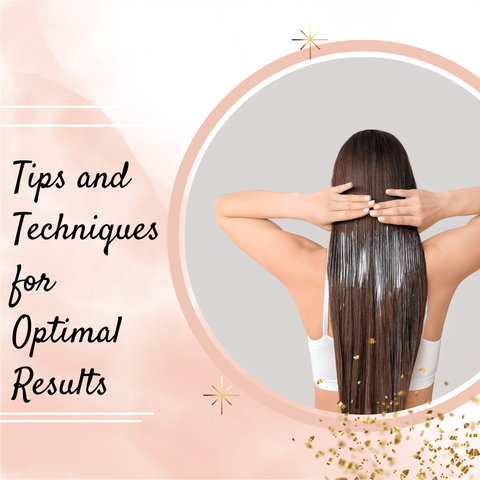 Tips and Techniques for Optimal Results