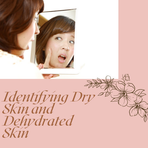 Identifying Dry Skin and Dehydrated Skin