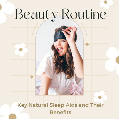 Key Natural Sleep Aids and Their Benefits
