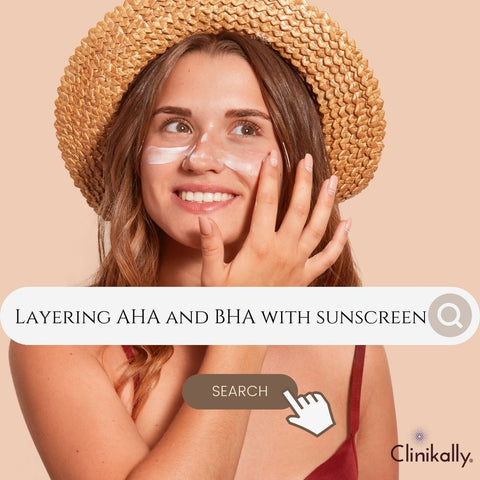 Layering AHA and BHA with sunscreen