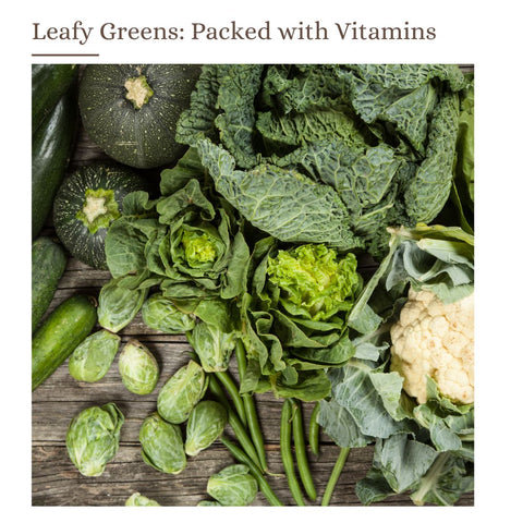 Leafy Greens: Packed with Vitamins