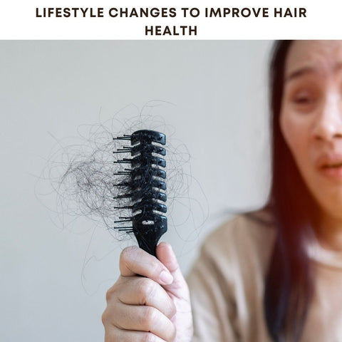 Lifestyle Changes to Improve Hair Health