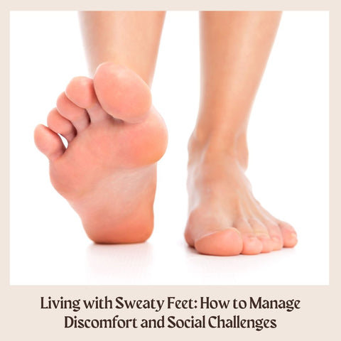 Living with Sweaty Feet: How to Manage Discomfort and Social Challenges