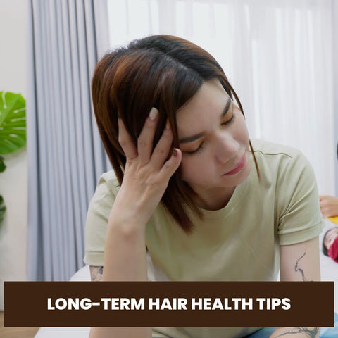 Long-Term Hair Health Tips