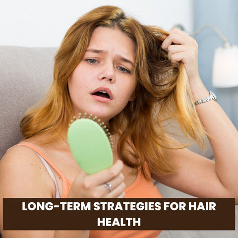 Long-Term Strategies for Hair Health