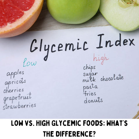 Low vs. High Glycemic Foods: What’s the Difference?
