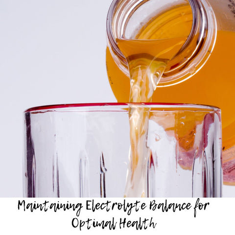 Maintaining Electrolyte Balance for Optimal Health