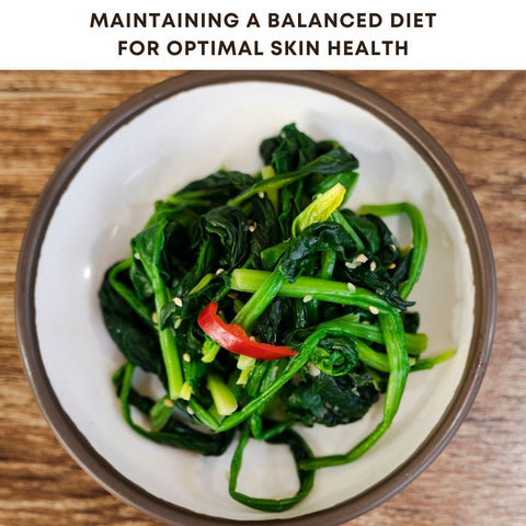 Maintaining a Balanced Diet for Optimal Skin Health
