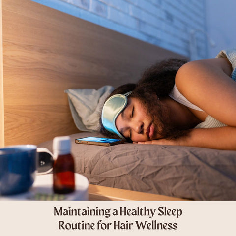 Maintaining a Healthy Sleep Routine for Hair Wellness