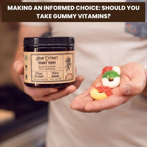 Making an Informed Choice: Should You Take Gummy Vitamins?