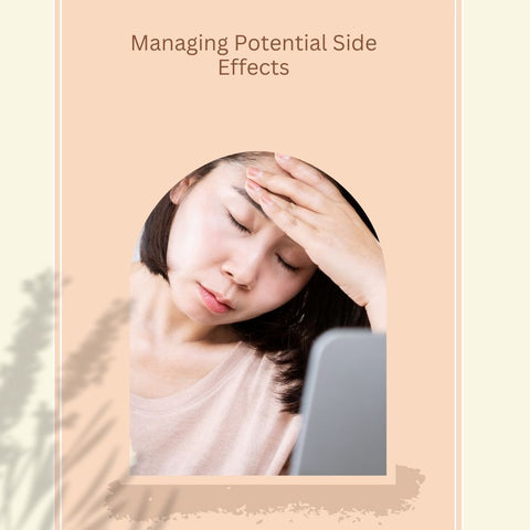 Managing Potential Side Effects