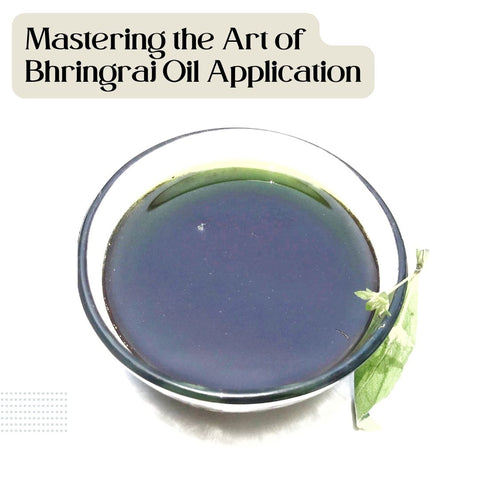 Mastering the Art of Bhringraj Oil Application