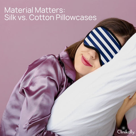 Material Matters: Silk vs. Cotton Pillowcases