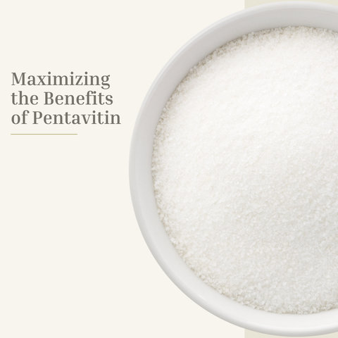 Maximizing the Benefits of Pentavitin