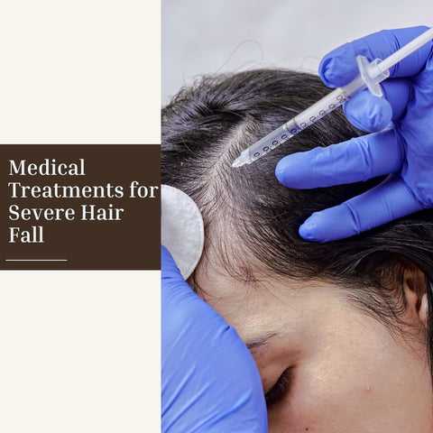 Medical Treatments for Severe Hair Fall