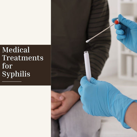 Medical Treatments for Syphilis