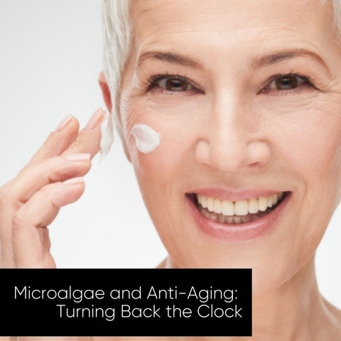 Microalgae and Anti-Aging: Turning Back the Clock