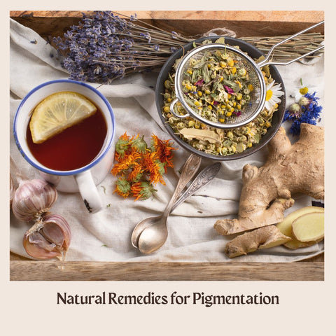 Natural Remedies for Pigmentation