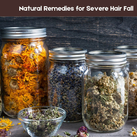 Natural Remedies for Severe Hair Fall