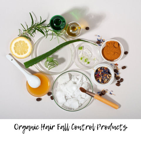 Organic Hair Fall Control Products