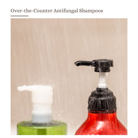 Over-the-Counter Antifungal Shampoos