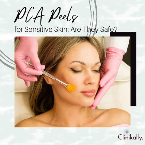 PCA Peels for Sensitive Skin: Are They Safe?