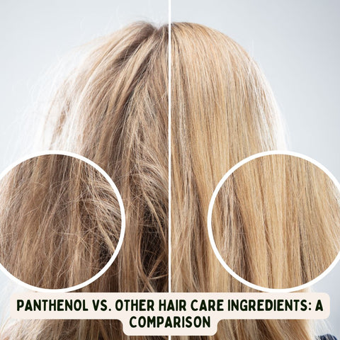 Panthenol vs. Other Hair Care Ingredients: A Comparison