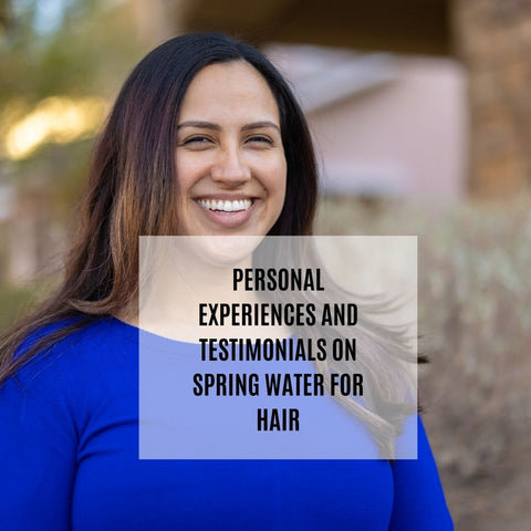 Incorporating Spring Water into Your Hair Care Routine