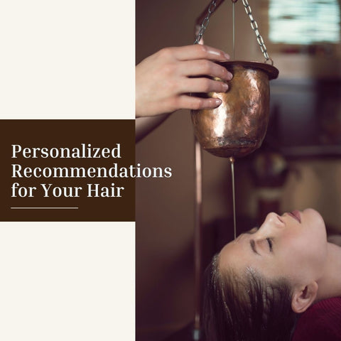 Personalized Recommendations for Your Hair