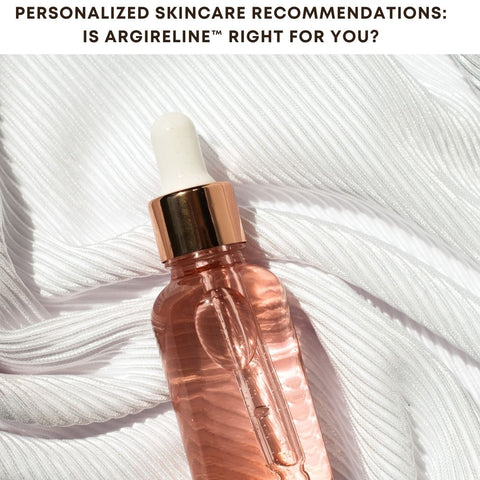 Personalized Skincare Recommendations: Is Argireline™ Right for You?