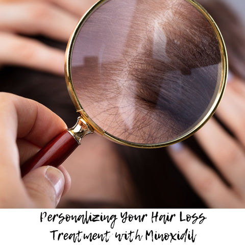 Personalizing Your Hair Loss Treatment with Minoxidil