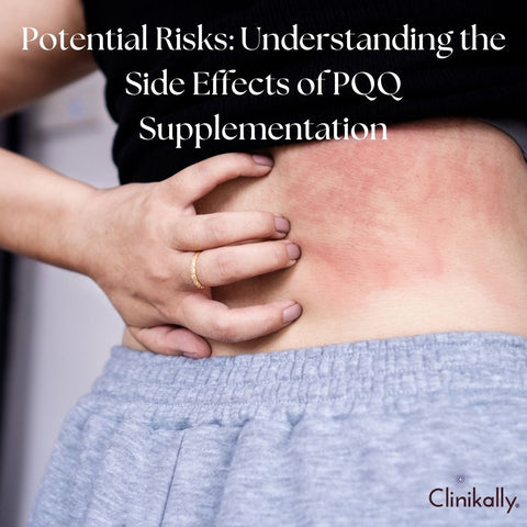 Potential Risks: Understanding the Side Effects of PQQ Supplementation
