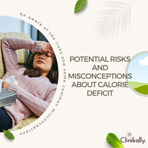 Potential Risks and Misconceptions About Calorie Deficit